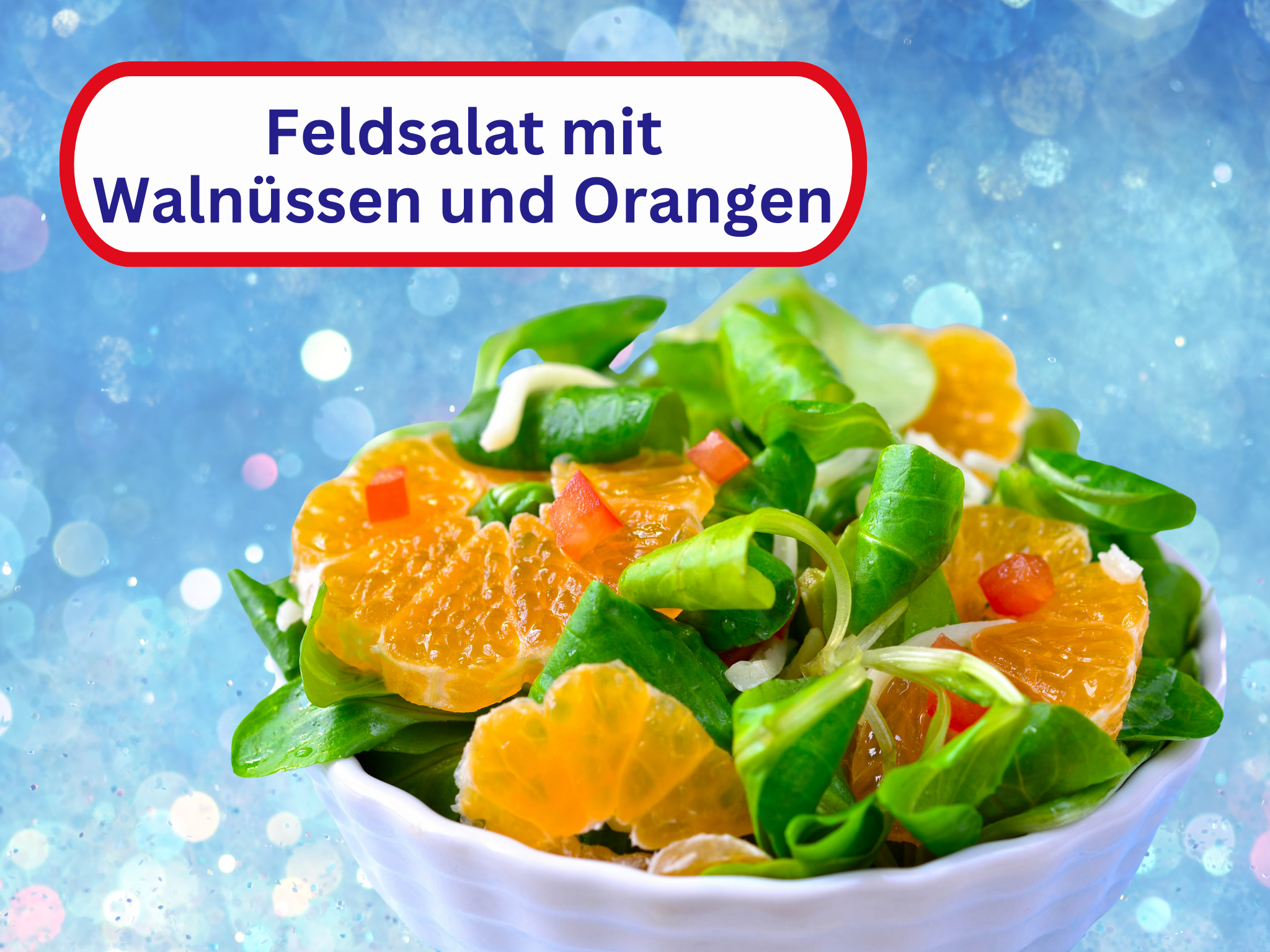 Feldsalat mit Walnüssen und Orangen